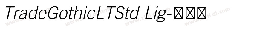 TradeGothicLTStd Lig字体转换